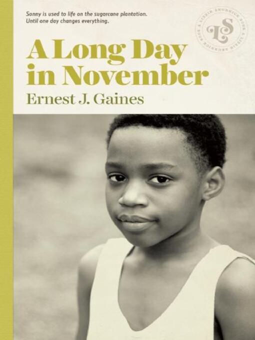 Title details for A Long Day in November by Ernest J. Gaines - Available